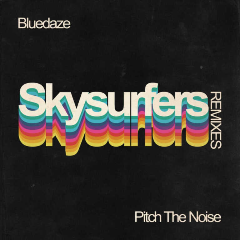 Esce oggi il disco remix dei Bluedaze, fuori per Pitch The Noise ?