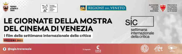 La Settimana Internazionale della Critica: da Venezia alle sale del Triveneto